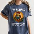 Owl I'm Retired Reading Books Is My Job Women's Comfort Colors T-Shirt Moss Owl I'm Retired Reading Books Is My Job Women's Comfort Colors T-Shirt Moss