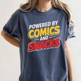 Powered By Comics And Snacks Comic Book Lover Women's Comfort Colors T-Shirt Moss