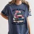 There Is No Such Thing As Too Many Books Lover Women Kids Women's Comfort Colors T-Shirt Moss There Is No Such Thing As Too Many Books Lover Women Kids Women's Comfort Colors T-Shirt Moss