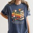 There Is No Such Thing As Too Many Books Reading Women's Comfort Colors T-Shirt Moss