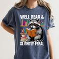 Well Read & Slightly Feral Raccoon Book Lover Graphic Women's Comfort Colors T-Shirt Moss Well Read & Slightly Feral Raccoon Book Lover Graphic Women's Comfort Colors T-Shirt Moss