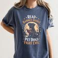 Read Banned Books PET DOGS FIGHT EVIL Read Books Reading Women's Comfort Colors T-Shirt Moss Read Banned Books PET DOGS FIGHT EVIL Read Books Reading Women's Comfort Colors T-Shirt Moss