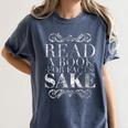 Read a Book For Facts Sake Librarian Women's Comfort Colors T-Shirt Moss Read a Book For Facts Sake Librarian Women's Comfort Colors T-Shirt Moss