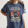 i Read Books And i Know Things Cat Reading Cat Coffee Books Women's Comfort Colors T-Shirt Moss i Read Books And i Know Things Cat Reading Cat Coffee Books Women's Comfort Colors T-Shirt Moss