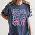 Read Your Heart Out Cute Teacher Reading Book Love Bookworm Women's Comfort Colors T-Shirt Moss