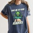 Take Me To Your Readers Across America Read More Books Women's Comfort Colors T-Shirt Moss