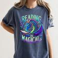 Reading Is Magical Dragon Tee Perfect For Book Lovers Kids Women's Comfort Colors T-Shirt Moss