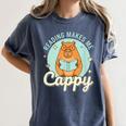 Reading Makes Me Cappy Bookworm Capybara Book Reading Women's Comfort Colors T-Shirt Moss Reading Makes Me Cappy Bookworm Capybara Book Reading Women's Comfort Colors T-Shirt Moss