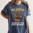 Reading Makes Me Feel Less Murdery Book Dragon Women's Comfort Colors T-Shirt Moss Reading Makes Me Feel Less Murdery Book Dragon Women's Comfort Colors T-Shirt Moss