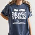 Reading Meme 6 To 7 Nights a Week Book Appreciation Women's Comfort Colors T-Shirt Moss