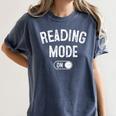 Reading Mode On Book Lover Librarian Teacher Women's Comfort Colors T-Shirt Moss
