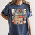 Reading Is My Therapy Book Lover Women's Comfort Colors T-Shirt Moss