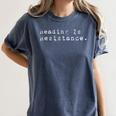 Reading Is Resistance Banned Books Women's Comfort Colors T-Shirt Moss