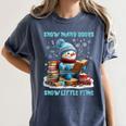 Reading Snow So Many Books Christmas Snow Little Time Women's Comfort Colors T-Shirt Moss
