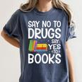 Red Ribbon Week Say No To Drugs Say Yes To Books Drug Free Women's Comfort Colors T-Shirt Moss Red Ribbon Week Say No To Drugs Say Yes To Books Drug Free Women's Comfort Colors T-Shirt Moss