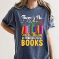 There's No Such Thing As Too Many Books Women's Comfort Colors T-Shirt Moss
