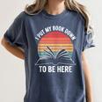 Retro I Put My Book Down To Be Here For Book Lover Women's Comfort Colors T-Shirt Moss