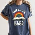 Retro Rainbow Take A Look It's In A Book Reading Women's Comfort Colors T-Shirt Moss