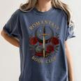 Romantasy Book Club Coffee Sword Roses Women's Comfort Colors T-Shirt Moss Romantasy Book Club Coffee Sword Roses Women's Comfort Colors T-Shirt Moss