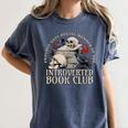 Sarcastic Proud Anti Social Member Of Introverted Book Club Women's Comfort Colors T-Shirt Moss Sarcastic Proud Anti Social Member Of Introverted Book Club Women's Comfort Colors T-Shirt Moss