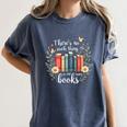 Sarcastic There’s No Such Thing As Too Many Books Women's Comfort Colors T-Shirt Moss Sarcastic There’s No Such Thing As Too Many Books Women's Comfort Colors T-Shirt Moss