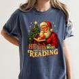 He Sees What You’Ve Been Reading Santa Book Lover Christmas Women's Comfort Colors T-Shirt Moss He Sees What You’Ve Been Reading Santa Book Lover Christmas Women's Comfort Colors T-Shirt Moss