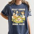 Silly-Goose Book Club Goose And Book Lovers Women's Comfort Colors T-Shirt Moss Silly-Goose Book Club Goose And Book Lovers Women's Comfort Colors T-Shirt Moss