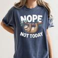 Sloth Shirts Cute Introvert Nope Not Today Sloth Women's Comfort Colors T-Shirt Moss Sloth Shirts Cute Introvert Nope Not Today Sloth Women's Comfort Colors T-Shirt Moss