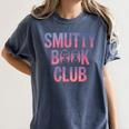 Smut Reader Book Lover Bookworms Women's Comfort Colors T-Shirt Moss