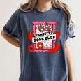 Smut Reader Smutty Vibes Spicy Romance Smutty Book Club Women's Comfort Colors T-Shirt Moss
