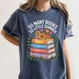 So Many Books So Little Summer Women's Comfort Colors T-Shirt Moss So Many Books So Little Summer Women's Comfort Colors T-Shirt Moss