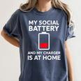 Social Battery Low Charger At Home Antisocial Introvert Women's Comfort Colors T-Shirt Moss Social Battery Low Charger At Home Antisocial Introvert Women's Comfort Colors T-Shirt Moss