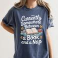 Somewhere Between a Book And a Nap – Cozy Reading Women's Comfort Colors T-Shirt Moss Somewhere Between a Book And a Nap – Cozy Reading Women's Comfort Colors T-Shirt Moss