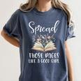Spread Those Pages Like A Good Girl Bookworm Book Lover Women's Comfort Colors T-Shirt Moss Spread Those Pages Like A Good Girl Bookworm Book Lover Women's Comfort Colors T-Shirt Moss