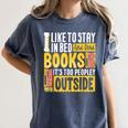 I Like To Stay In Bed And Read Books It's Too Peopley Outsid Women's Comfort Colors T-Shirt Moss I Like To Stay In Bed And Read Books It's Too Peopley Outsid Women's Comfort Colors T-Shirt Moss