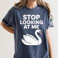 Stop Looking At Me Swan Introvert Humor Women's Comfort Colors T-Shirt Moss