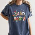 Teacher Read More Books Christmas Reading Bookworm Librarian Women's Comfort Colors T-Shirt Moss
