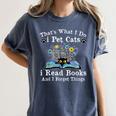 That’s What I Do Pet Cats Read Books Forget Things Flower Women's Comfort Colors T-Shirt Moss
