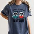 I Tried To Form Gang But It Turned Into A Book Club Reading Women's Comfort Colors T-Shirt Moss