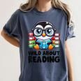 Wild About Reading Book Lover Penguin Women's Comfort Colors T-Shirt Moss Wild About Reading Book Lover Penguin Women's Comfort Colors T-Shirt Moss