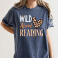 Wild About Reading Teacher Books Reader Lovers Leopard Zebra Women's Comfort Colors T-Shirt Moss Wild About Reading Teacher Books Reader Lovers Leopard Zebra Women's Comfort Colors T-Shirt Moss