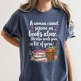 Woman Cannot Survive On Books Alone She Also Needs Yarn Women's Comfort Colors T-Shirt Moss Woman Cannot Survive On Books Alone She Also Needs Yarn Women's Comfort Colors T-Shirt Moss
