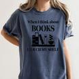 Women's When I Think About Books I Touch My Shelf Book Lover Bookish Women's Comfort Colors T-Shirt Moss