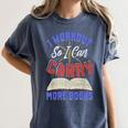 I Workout So I Can Carry More Books Exercise Books Lover Women's Comfort Colors T-Shirt Moss