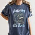 In A World Of Bookworms Be A Book Dragon Book Lover Reader Women's Comfort Colors T-Shirt Moss