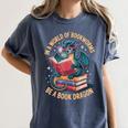 In A World Of Bookworms Be A Book Dragon Women's Comfort Colors T-Shirt Moss In A World Of Bookworms Be A Book Dragon Women's Comfort Colors T-Shirt Moss