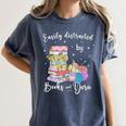 Yarn Quote Easily Distracted By Books And Yarn Reader Women's Comfort Colors T-Shirt Moss Yarn Quote Easily Distracted By Books And Yarn Reader Women's Comfort Colors T-Shirt Moss