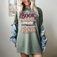 My Book Club Reads Between The Wines Women's Comfort Colors T-Shirt Berry