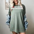 Book Lover Reading I Love My Book Boyfriends Women's Comfort Colors T-Shirt Berry Book Lover Reading I Love My Book Boyfriends Women's Comfort Colors T-Shirt Berry