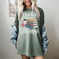 Books Are My Therapy Reading Lover Cozy Environment Women's Comfort Colors T-Shirt Berry Books Are My Therapy Reading Lover Cozy Environment Women's Comfort Colors T-Shirt Berry